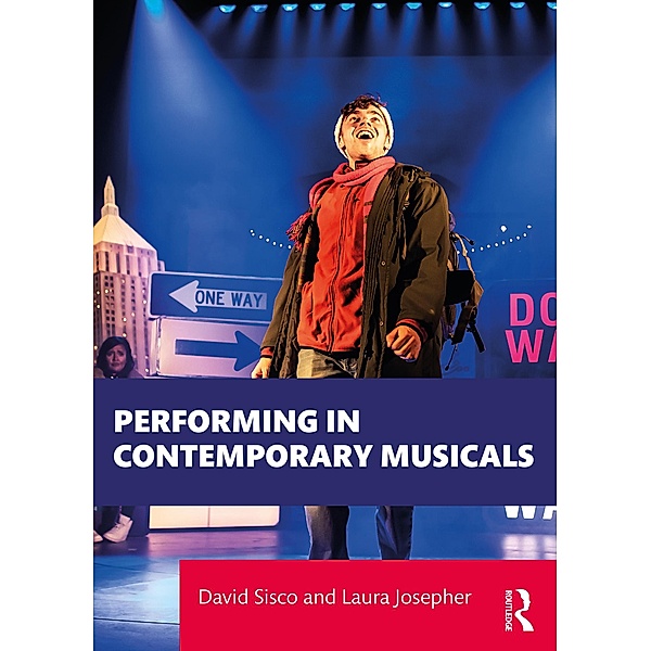 Performing in Contemporary Musicals, David Sisco, Laura Josepher