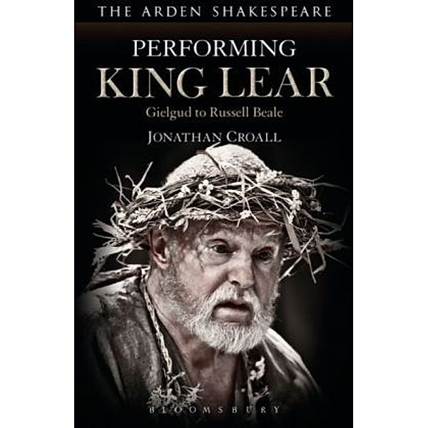 Performing King Lear, Jonathan Croall