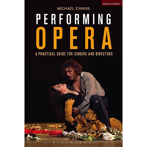 Performing Opera, Michael Ewans