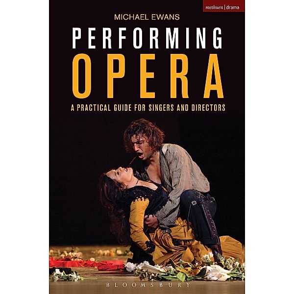 Performing Opera, Michael Ewans