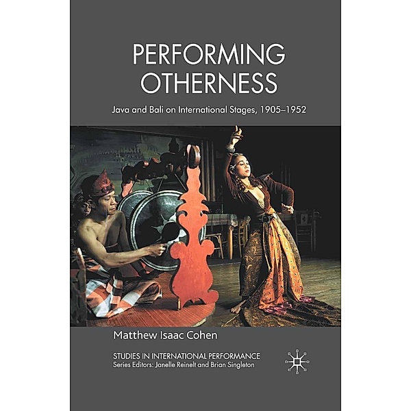 Performing Otherness / Studies in International Performance, M. Cohen