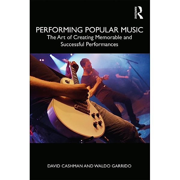 Performing Popular Music, David Cashman, Waldo Garrido