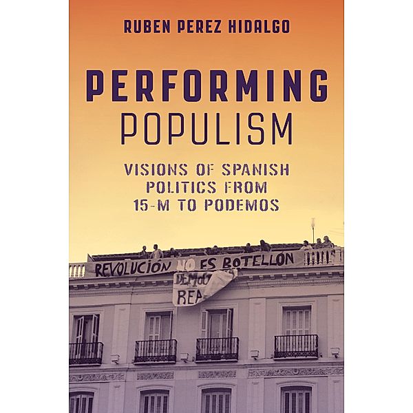Performing Populism, Ruben Perez Hidalgo