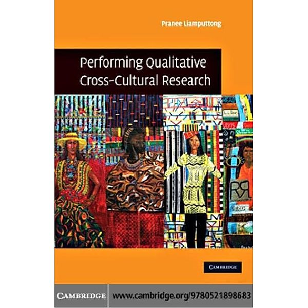 Performing Qualitative Cross-Cultural Research, Pranee Liamputtong