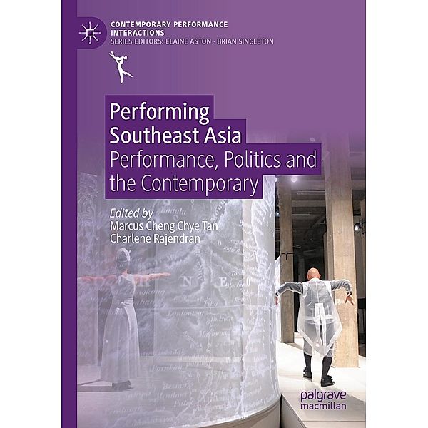 Performing Southeast Asia / Contemporary Performance InterActions