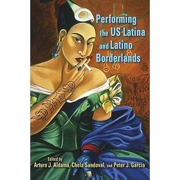 Performing the US Latina and Latino Borderlands