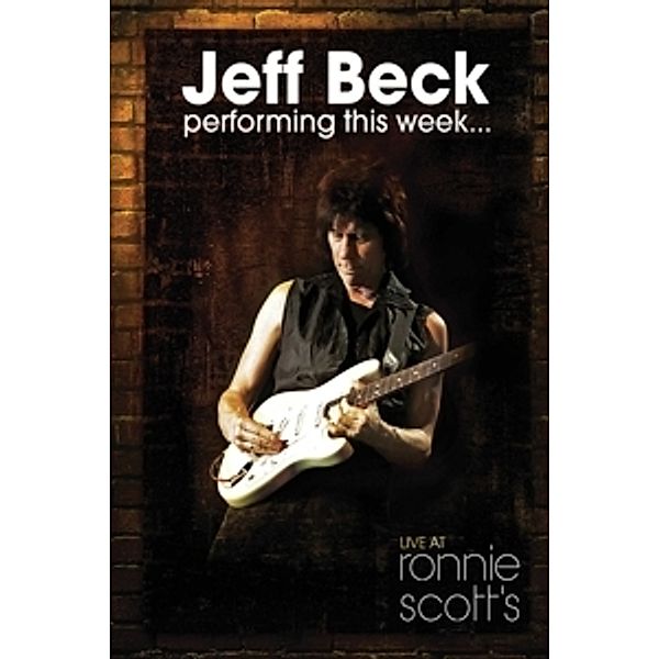 Performing This Week Live At Ronnie Scott's, Jeff Beck