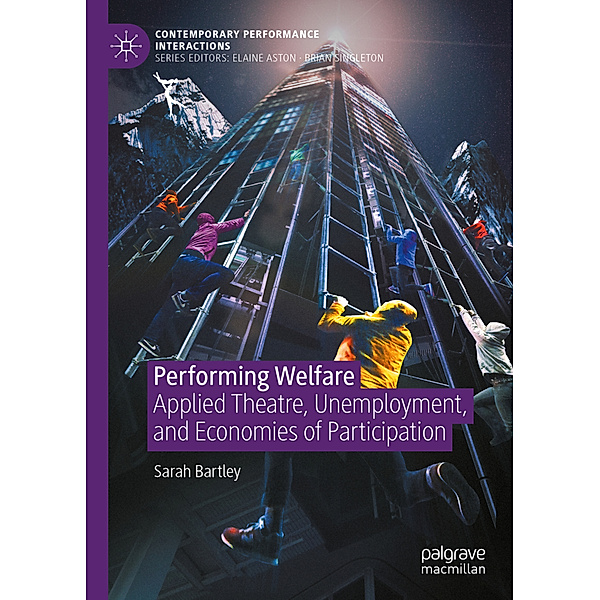 Performing Welfare, Sarah Bartley