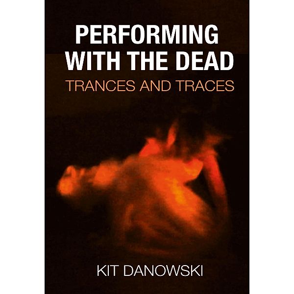 Performing with the Dead, Christopher 'Kit' Danowski