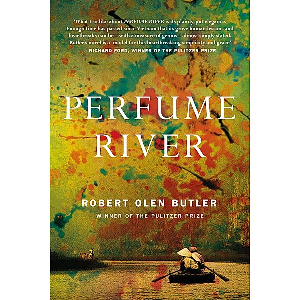 Perfume River, Robert Olen Butler