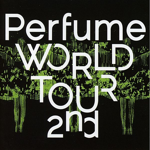 Perfume: World Tour 2nd, Perfume