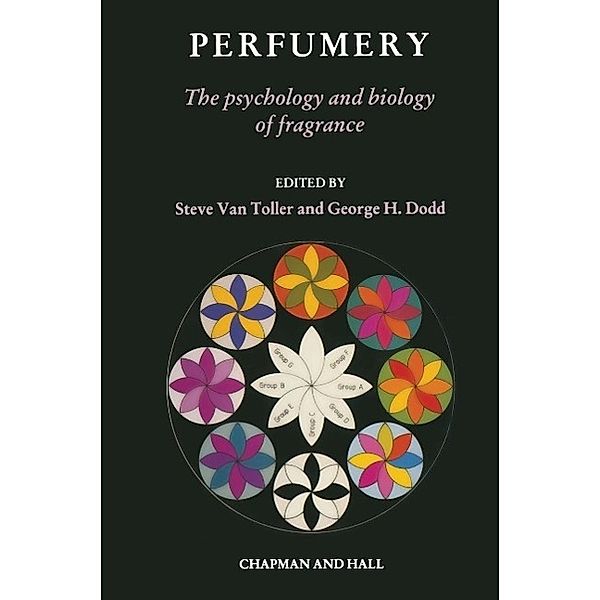 Perfumery, Steve Van Toller, George H. Dodd