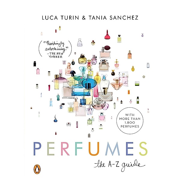 Perfumes, Luca Turin, Tania Sanchez