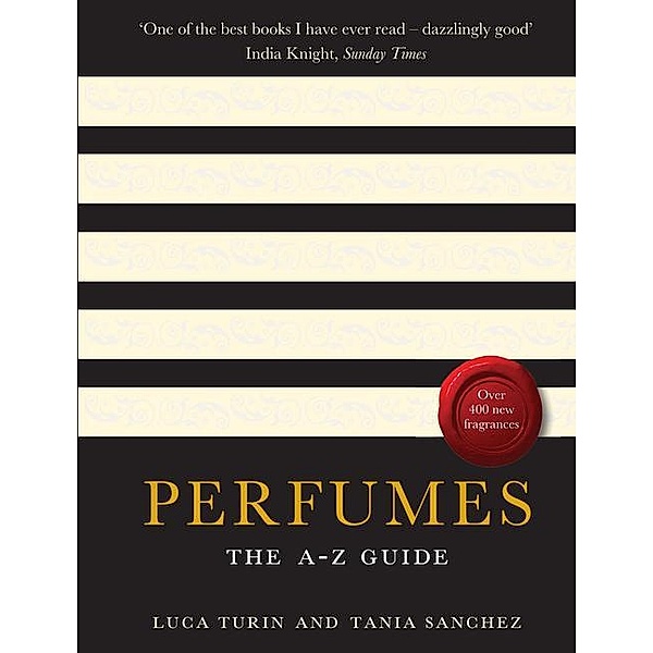 Perfumes, Luca Turin, Tania Sanchez