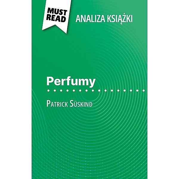 Perfumy ksiazka Patrick Süskind (Analiza ksiazki), Vincent Jooris