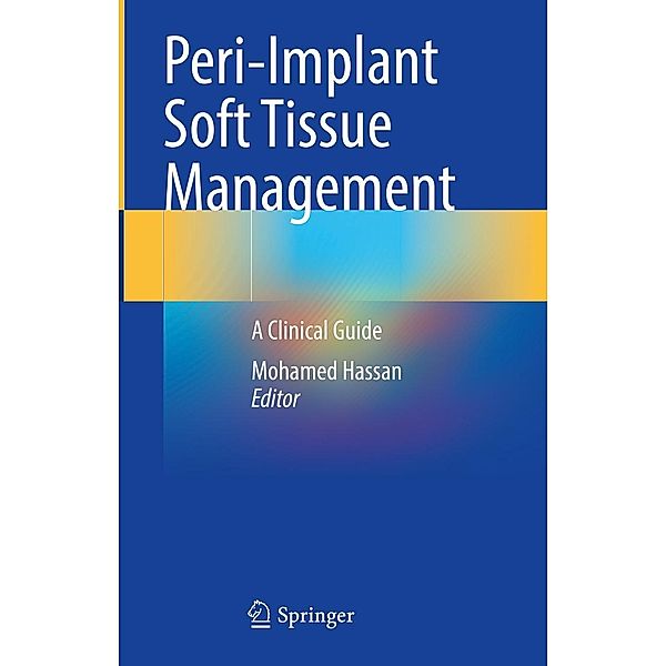 Peri-Implant Soft Tissue Management