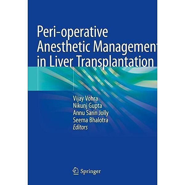 Peri-operative Anesthetic Management in Liver Transplantation