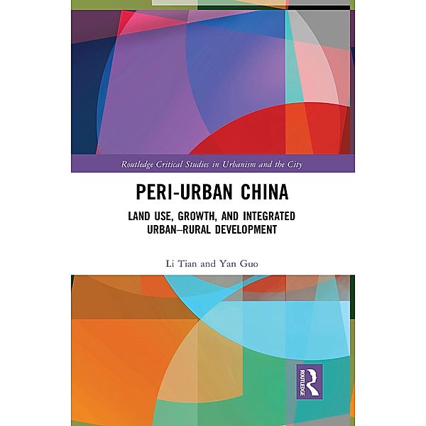 Peri-Urban China, Li Tian, Yan Guo