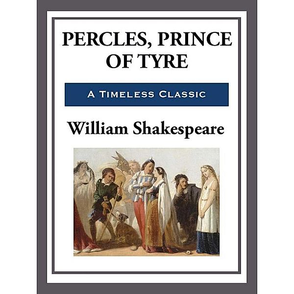 Pericles, Prince of Tyre, William Shakespeare
