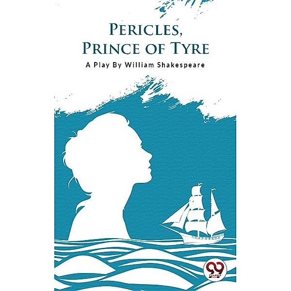 Pericles,Prince Of Tyre, William Shakespeare