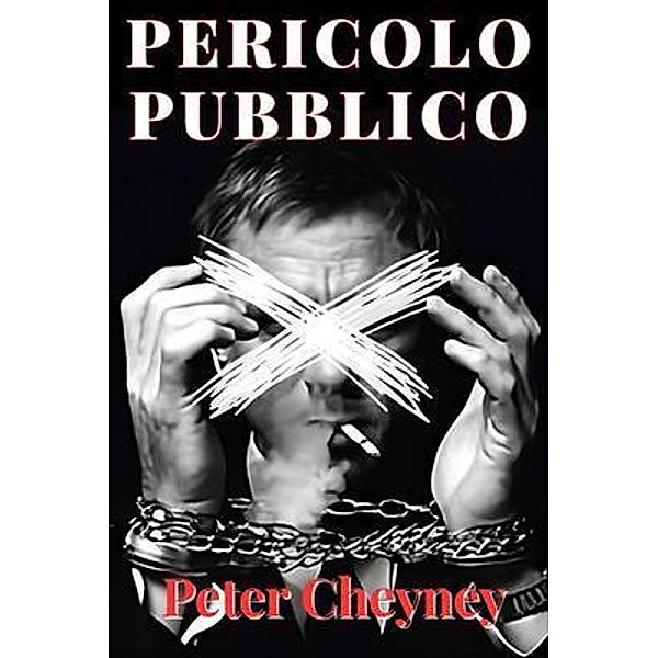 Pericolo pubblico, Peter Cheyney