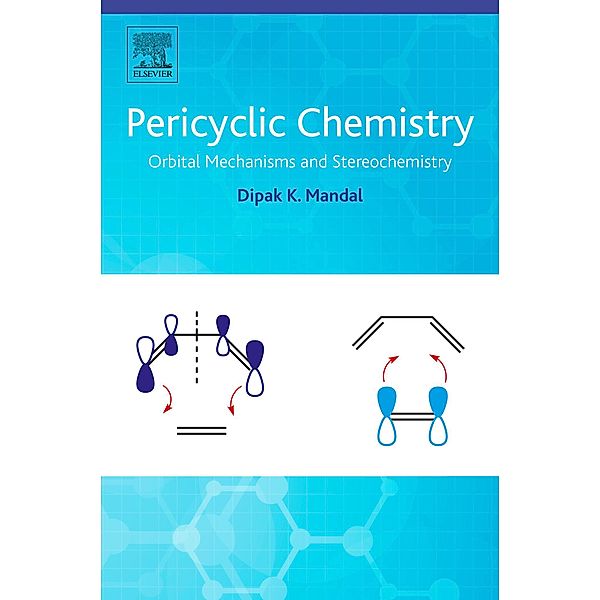 Pericyclic Chemistry, Dipak Kumar Mandal