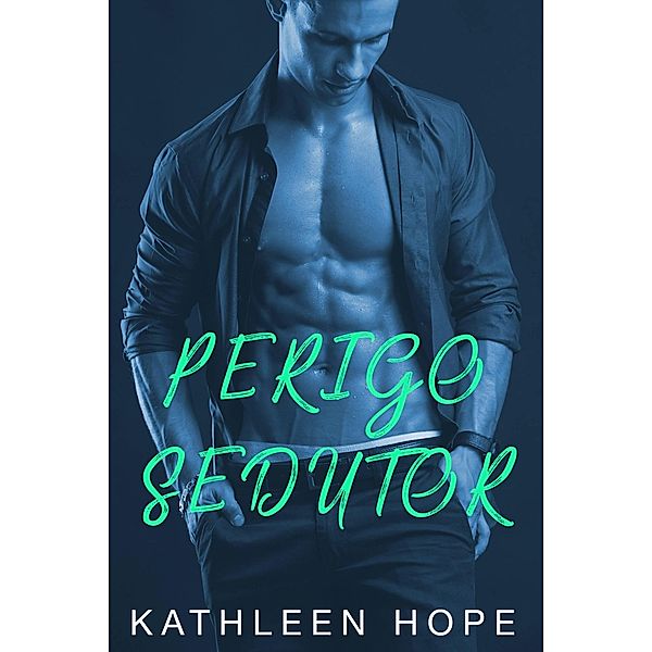 Perigo Sedutor, Kathleen Hope