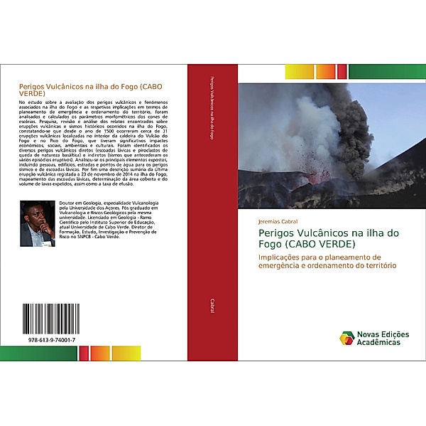Perigos Vulcânicos na ilha do Fogo (CABO VERDE), Jeremias Cabral