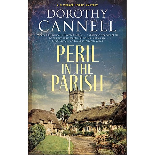 Peril in the Parish / A Florence Norris Mystery Bd.3, Dorothy Cannell
