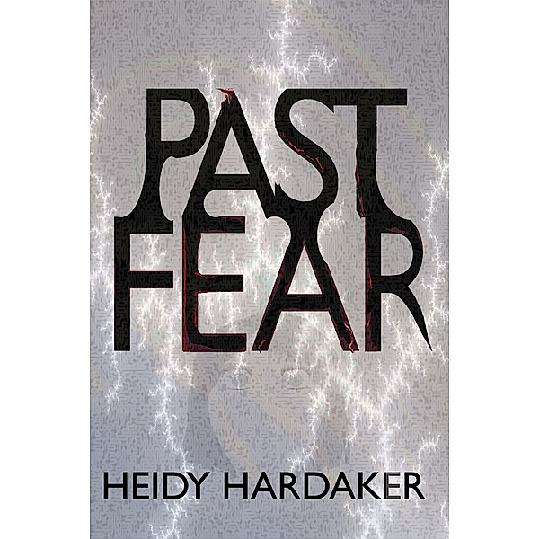 PERiL: Past Fear, Heidy Hardaker