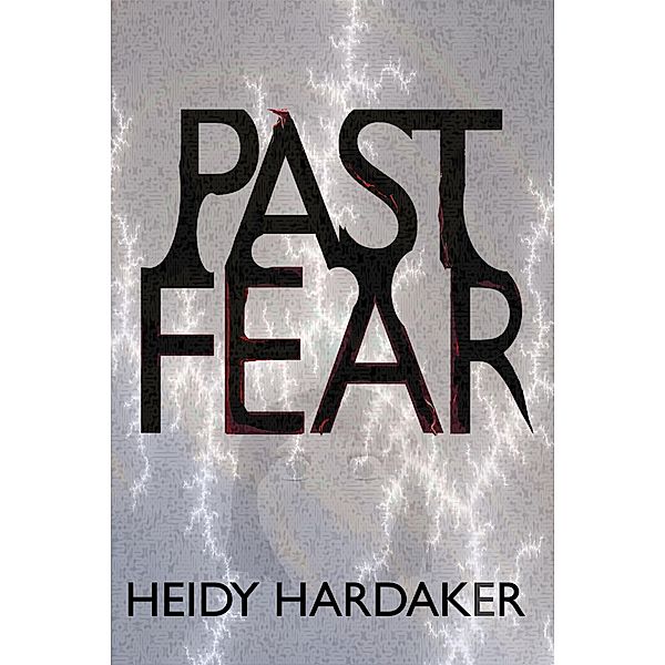 PERiL: Past Fear (PERiL, #1), Heidy Hardaker