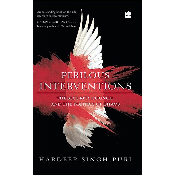 Perilous Interventions, Hardeep Singh Puri