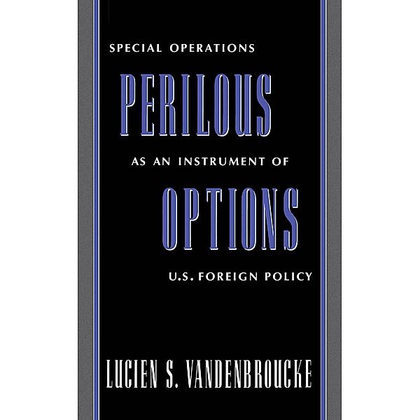 Perilous Options, Lucien S. Vandenbroucke