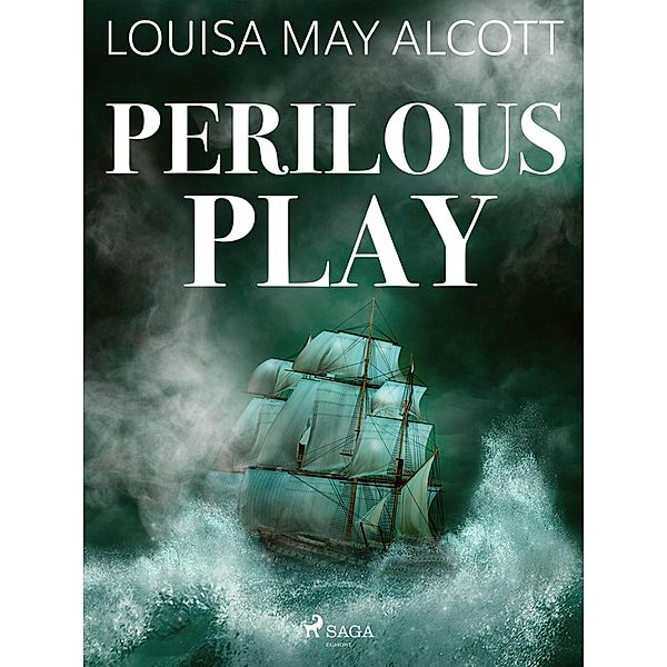 Perilous Play / World Classics, Louisa May Alcott