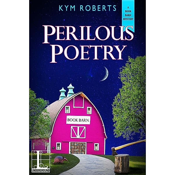 Perilous Poetry / A Book Barn Mystery Bd.3, Kym Roberts