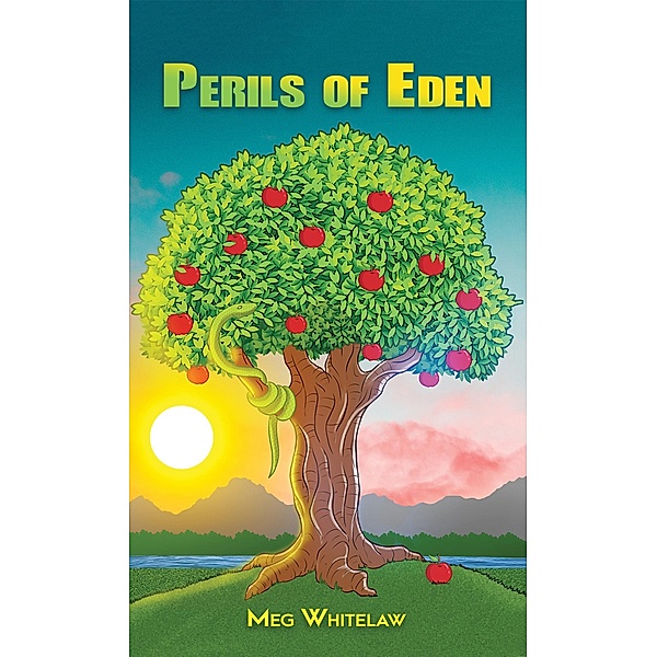 Perils of Eden / Austin Macauley Publishers, Meg Whitelaw
