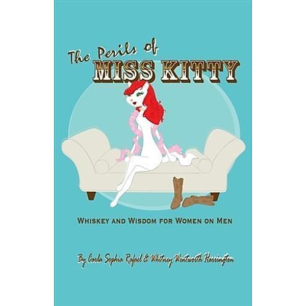 Perils of Miss Kitty, Carla Sophia Rafael