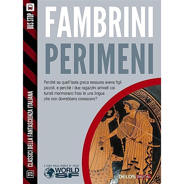 Perimeni / Classici della Fantascienza Italiana, Alessandro Fambrini