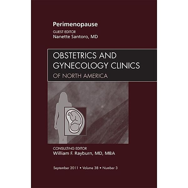 Perimenopause, An Issue of Obstetrics and Gynecology Clinics, Nanette Santoro
