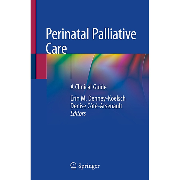 Perinatal Palliative Care