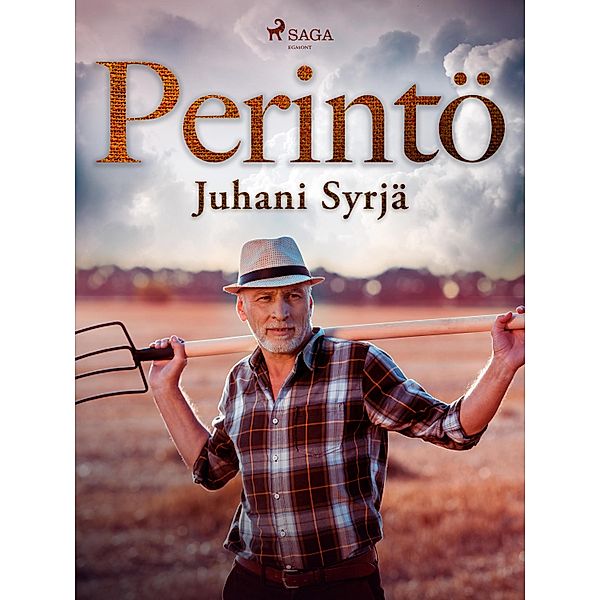 Perintö, Juhani Syrjä