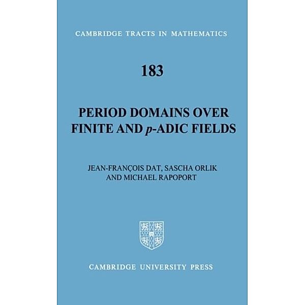 Period Domains over Finite and p-adic Fields, Jean-Francois Dat