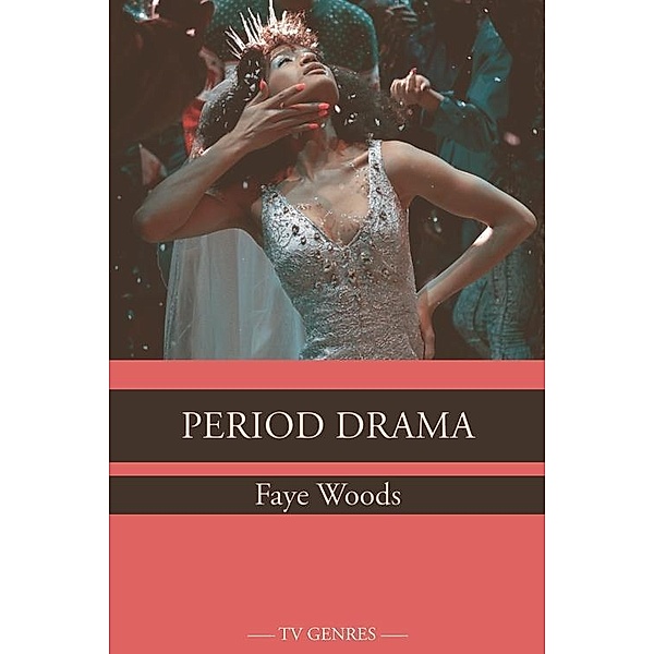 Period Drama, Faye Woods