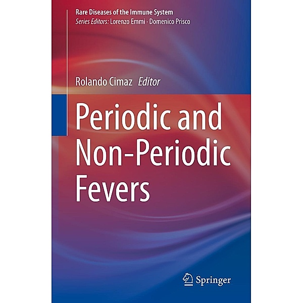 Periodic and Non-Periodic Fevers / Rare Diseases of the Immune System