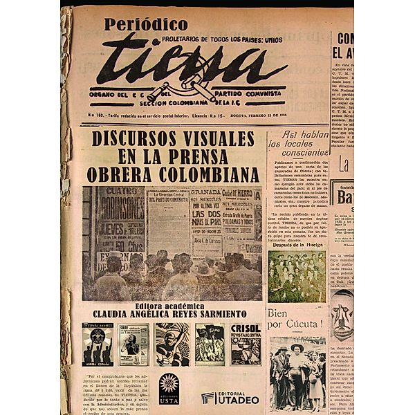 Periódico Tierra, Claudia Angelica Reyes Sarmiento, Paola Viviviana Londoño, Luisa Natalia Caruso, Claudia Marcela Arias Mejía, Jesús Alfonso Gallardo Vega, Germán Eduardo Gómez Uribe, María Camila Sánchez Mejía, Alejandro Peralta de Zubiría