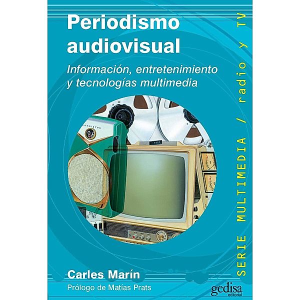 Periodismo audiovisual / Comunicación, Carles Marín