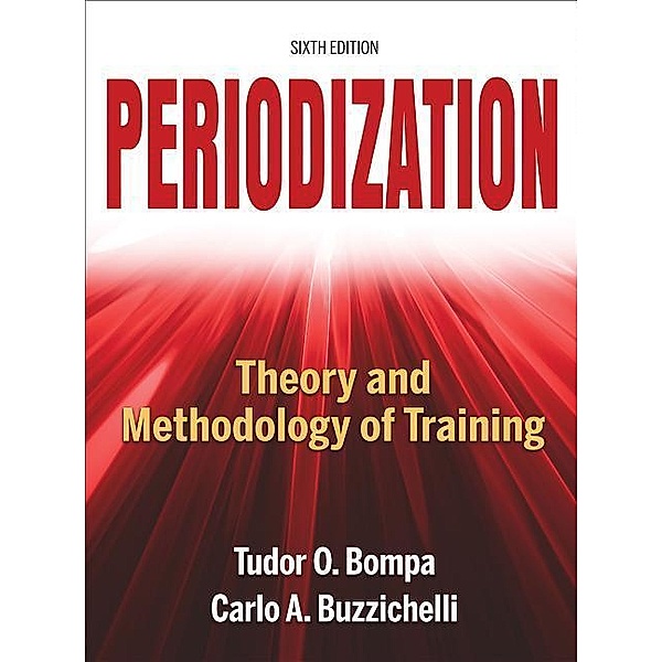 Periodization-6th Edition, Tudor Bompa, Carlo Buzzichelli