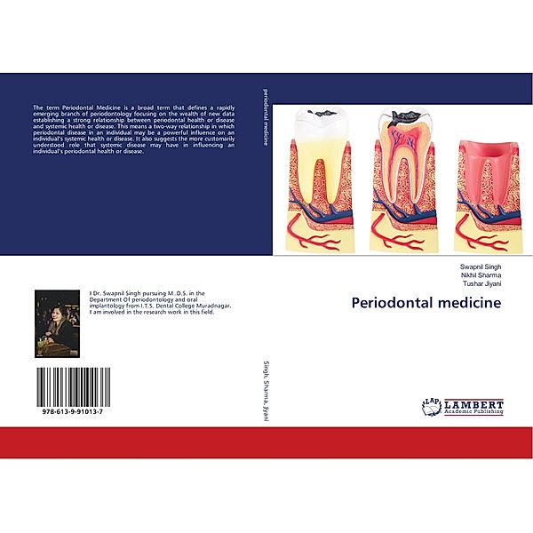 Periodontal medicine, Swapnil Singh, Nikhil Sharma, Tushar Jiyani