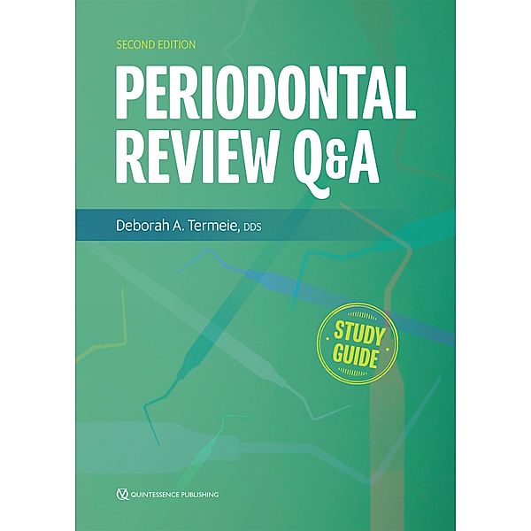 Periodontal Review Q&A, Deborah A. Termeie