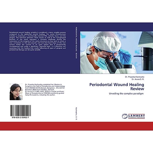 Periodontal Wound Healing Review, Priyanka Kachwaha, D. R. Aruna